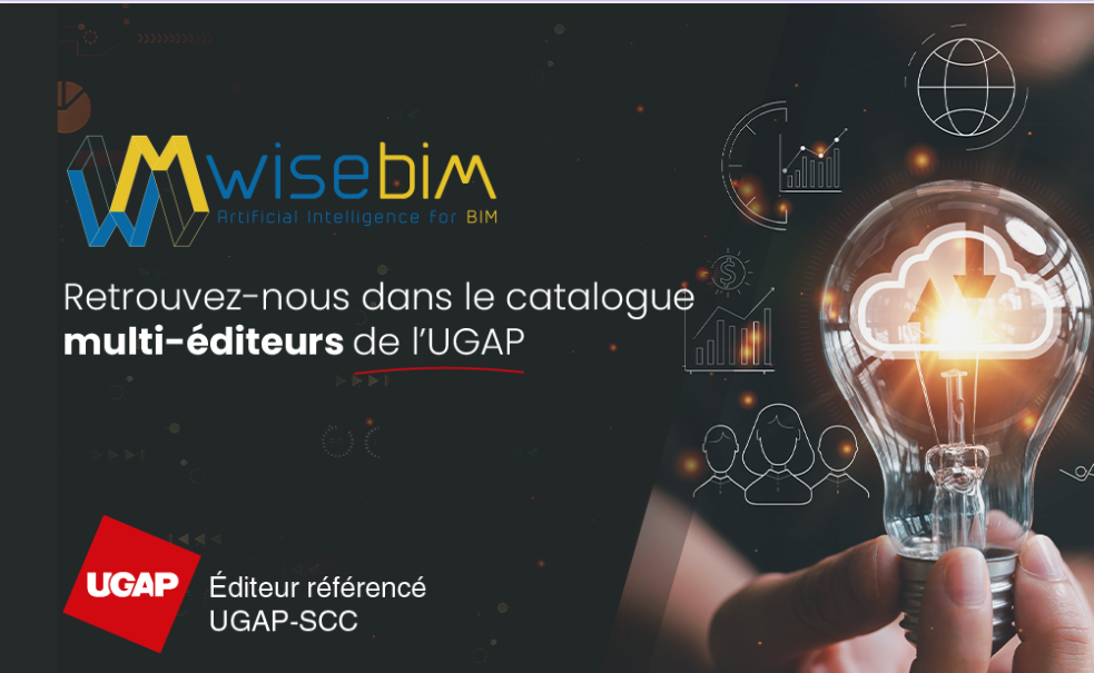 WiseBIM est référencée à l’UGAP : une nouvelle étape dans la transformation numérique des acteurs publics !