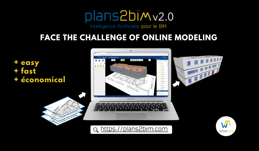 Face the challenge of modeling with Plans2BIM 2.0: an online tool created for all